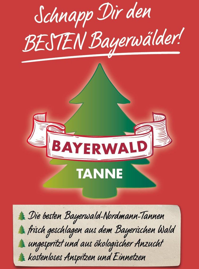 Gartencenter Bellandris Haubensak in der Bajuwarenstraße verkauft am Freitag und Samstag den „Gute-Taten-Baum“ „Schnapp dir den besten Bayerwälder“